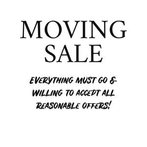 Moving sale!! Everything must go!!
